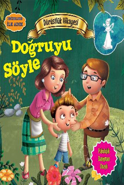 Değerlere İlk Adım - Dürüstlük Hikayesi - Doğruyu Söyle