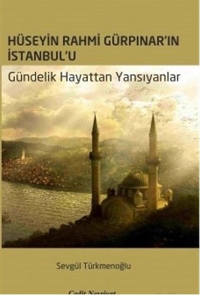 Hüseyin Rahmi Gürpınar'ın İstanbul'u