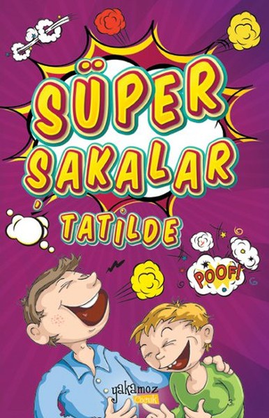 Süper Şakalar Tatilde