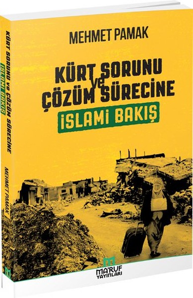 Kürt Sorunu ve Çözüm Sürecine İslami Bakış