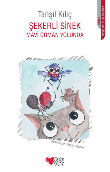 Şekerli Sinek - Mavi Orman Yolunda