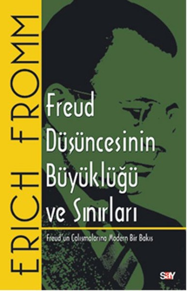 Freud Düşüncesinin Büyüklüğü ve Sınırları