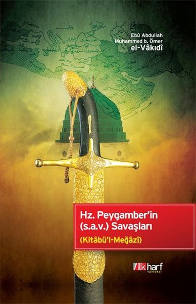 Hz. Peygamberin Savaşları