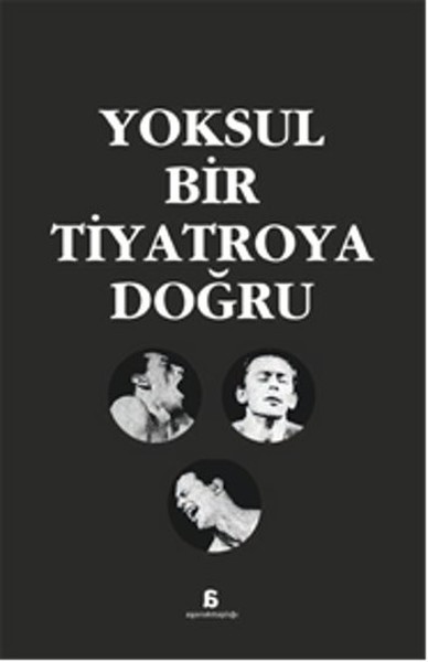 Yoksul Bir Tiyatroya Doğru
