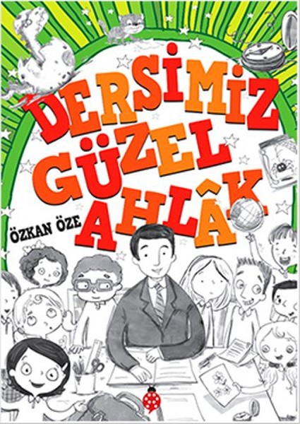 Dersimiz Güzel Ahlak