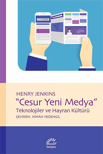 Cesur Yeni Medya - Teknolojiler ve Hayran Kültürü