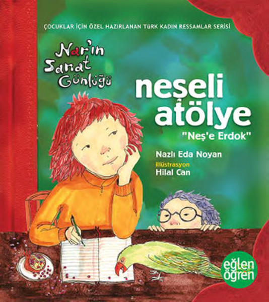 Neşeli Atölye - Eğlen Öğren Nar'ın Sanat Günlüğü