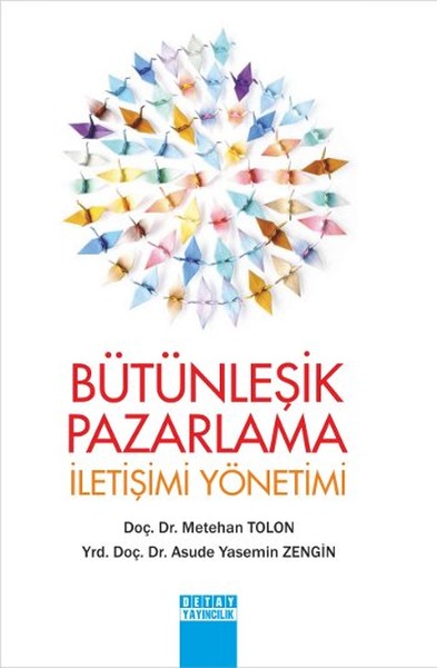 Bütünleşik Pazarlama İletişimi Yönetimi