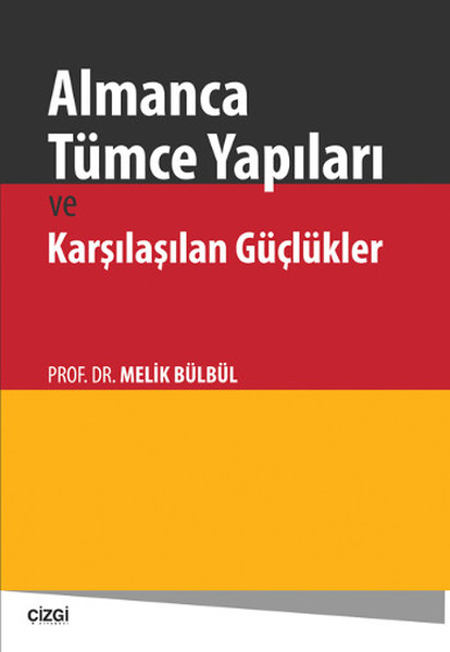 Almanca Tümce Yapıları ve Karşılaşılan Güçlükler