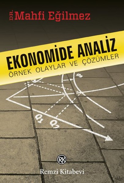 Ekonomide Analiz - Örnek Olaylar ve Çözümler