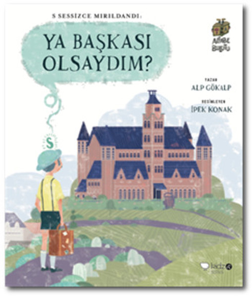 Ya Başkası Olsaydım?