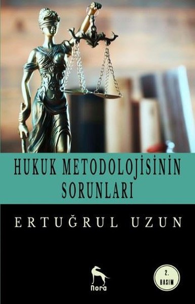 Hukuk Metodolojisinin Sorunları