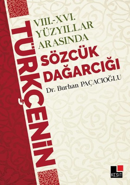 6. ve 16. Yüzyıllar Arasında Sözcük Dağarcığı