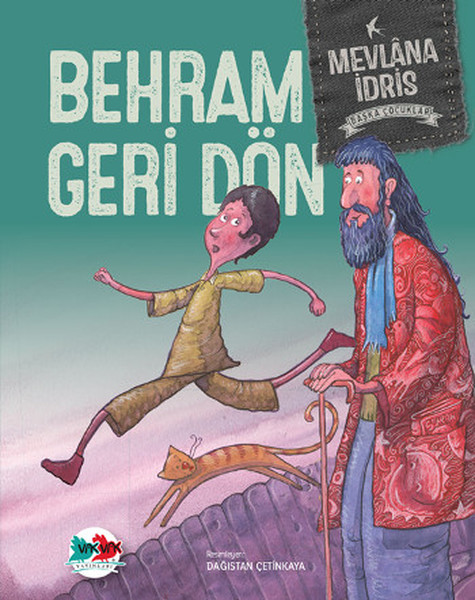 Behram Geri Döndü-Başka Çocuklar