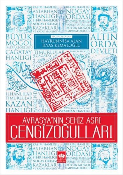 Avrasya'nın Sekiz Asrı Çengizoğulla