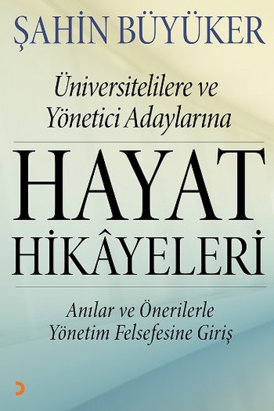 Üniversitelilere ve Yönetici Adaylarına Hayat H...
