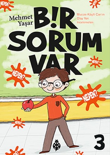 Bir Sorum Var 3 - Neden?