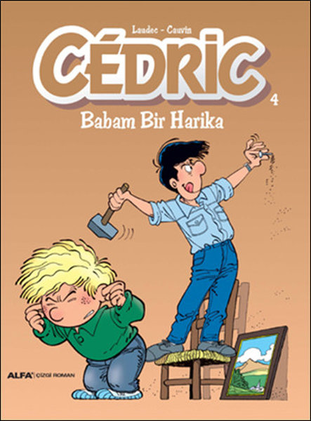 Cedric 4-Babam Bir Harika