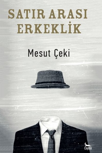 Satır Arası Erkeklik