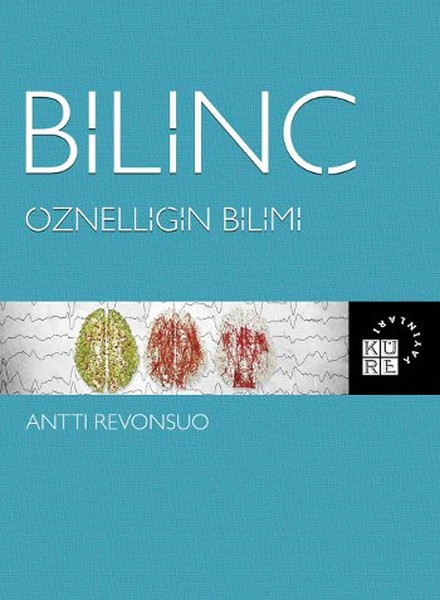 Bilinç - Öznelliğin Bilimi