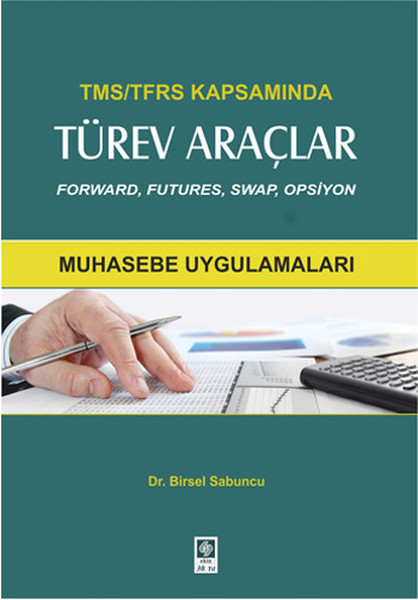 TMS-TFRS Kapsamında Türev Araçlar