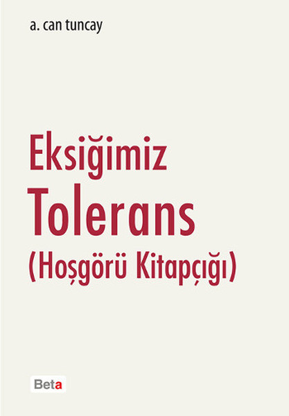 Eksiğimiz Tolerans