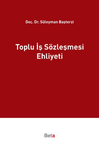 Toplu İş Sözleşmesi Ehliyeti