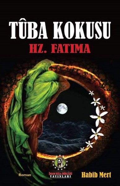 Tuba Kokusu - Hz.Fatıma