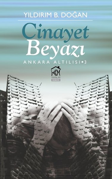 Cinayet Beyazı - Ankara Altılısı 3