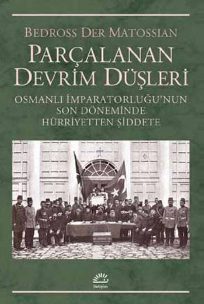 Parçalanan Devrim Düşleri