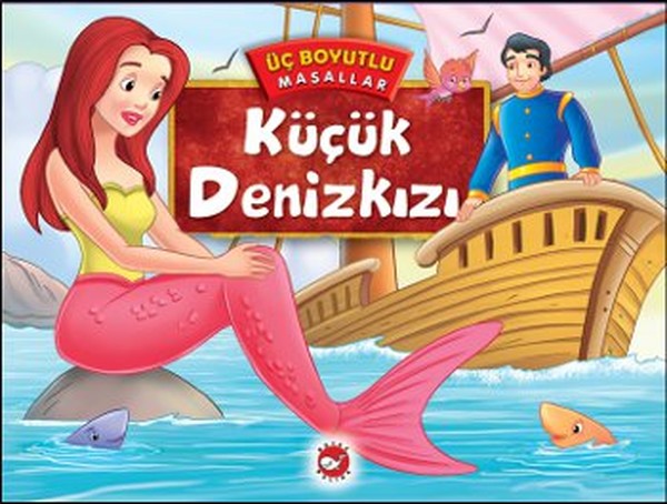 Üç Boyutlu Masallar - Küçük Deniz Kızı