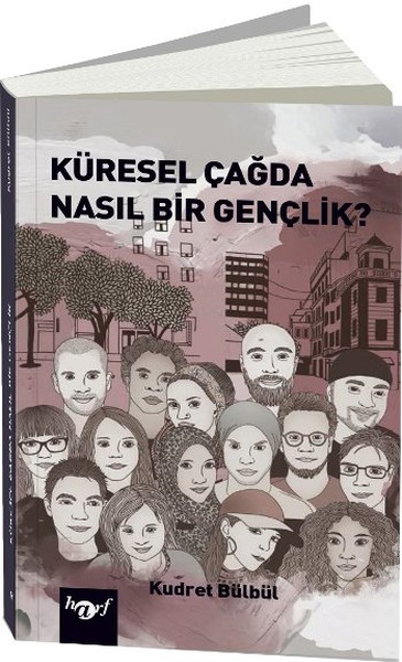 Küresel Çağda Nasıl Bir Gençlik?