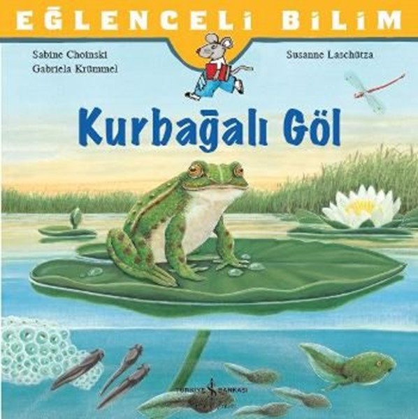 Eğlenceli Bilim - Kurbağalı Göl