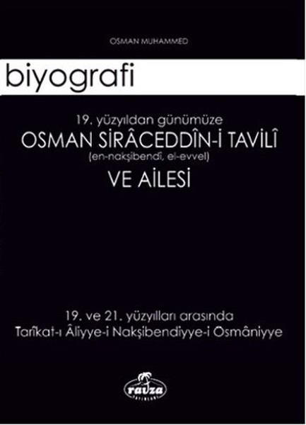 Osman Siraceddin-i Tavili ve Ailesi-19. Yüzyıldan Günümüze