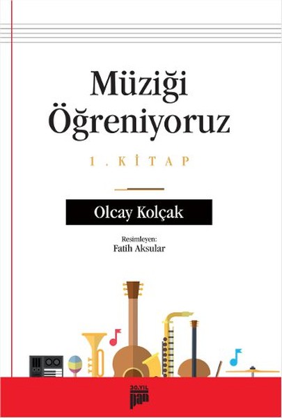 Müziği Öğreniyoruz - 1. Kitap