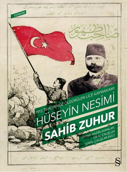 1915 Tehcirinde Öldürülen Lice Kaymakamı Hüseyin Nesimi