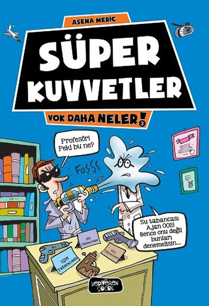 Yok Daha Neler - Süper Kuvvetler