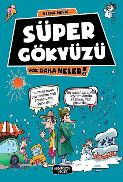 Yok Daha Neler - Süper Gökyüzü