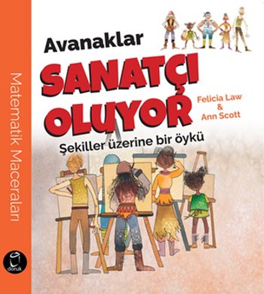 Avanaklar Sanatçı Oluyor-Şekiller Üzerine Bir Öykü