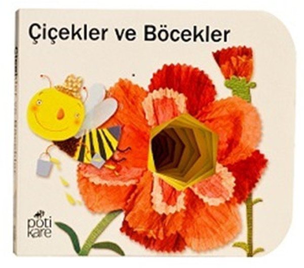 Çiçekler ve Böcekler