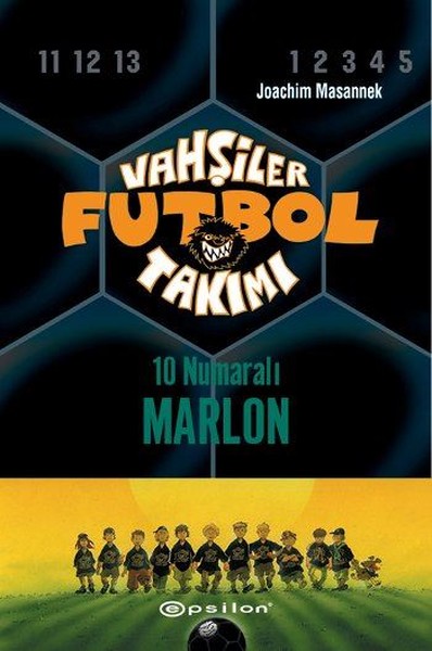 Vahşiler Futbol Takımı 10 - 10 Numaralı Marlon