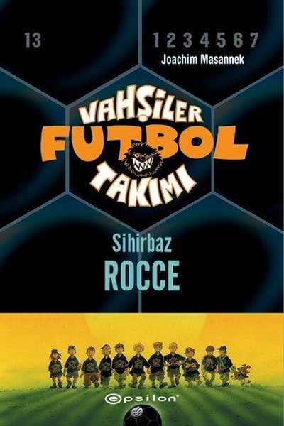 Vahşiler Futbol Takımı 12-Sihirbaz Rocce