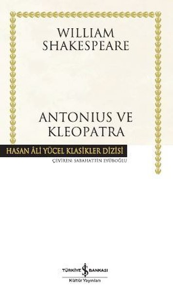 Antonius ve Kleopatra - Hasan Ali Yücel Klasikleri