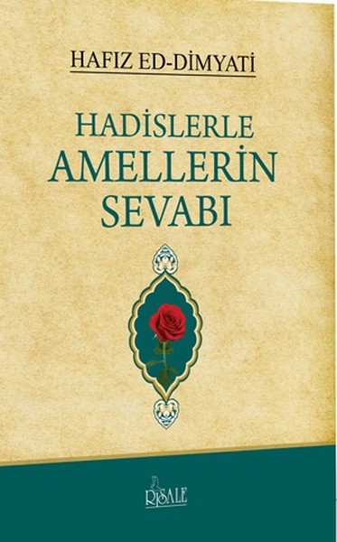 Hadislerle Amellerin Sevabı