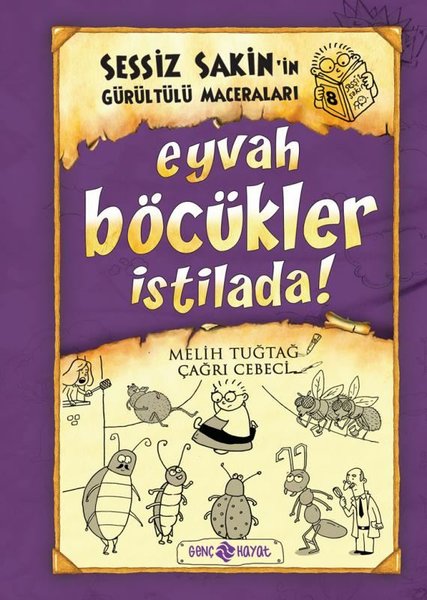 Sessiz Sakin'in Gürültülü Maceraları 8 - Eyvah Böcükler İstilada!