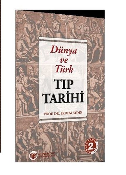 Dünya ve Türk Tıp Tarihi