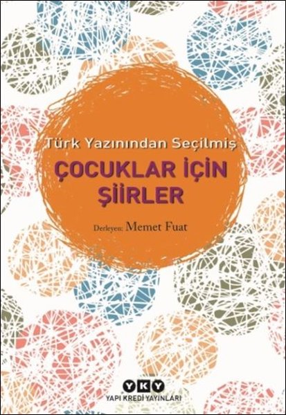 Çocuklar İçin Şiirler - Türk Yazınından Seçilmiş