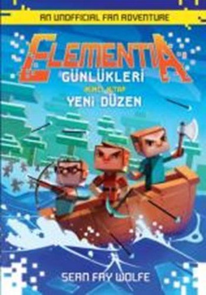 Elementia Günlükleri 2-Yeni Düzen