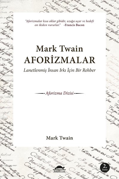 Mark Twain Aforizmalar-Lanetlenmiş İnsan Irkı İ...
