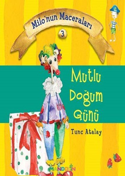 Milo'nun Maceraları 3-Mutlu Doğum Günü